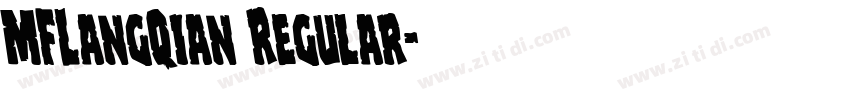 MFLangQian Regular字体转换